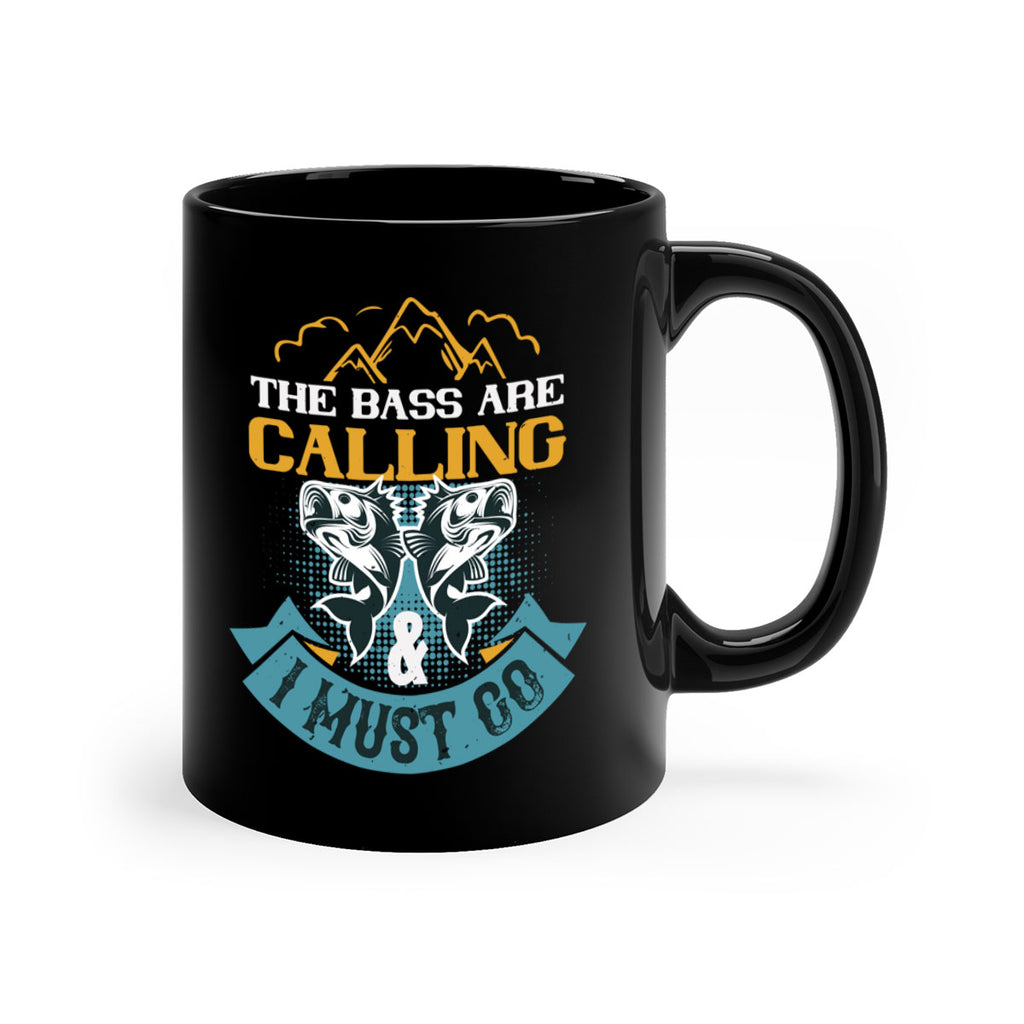 the bass are calling 30#- fishing-Mug / Coffee Cup