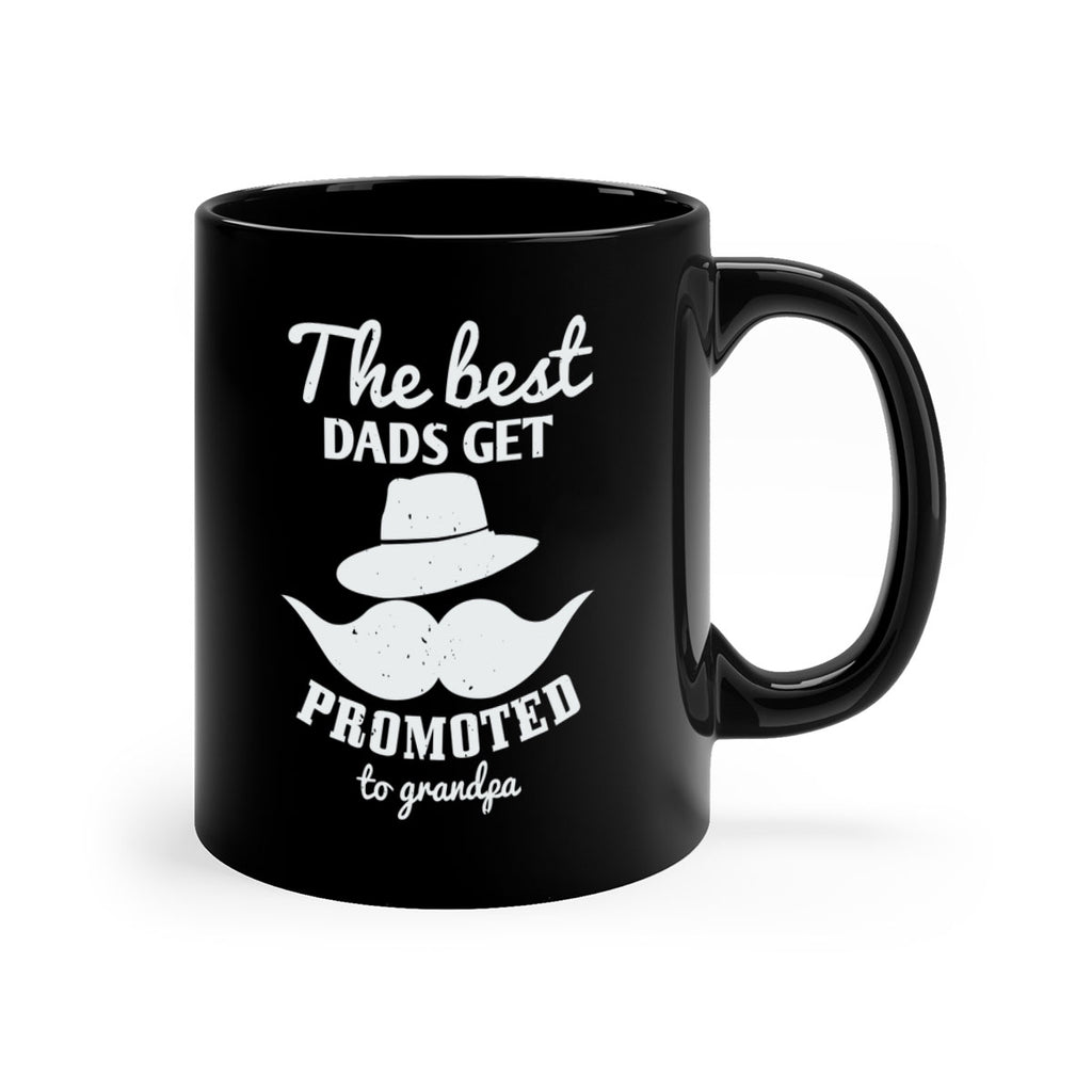 the best dads get promoted 164#- fathers day-Mug / Coffee Cup