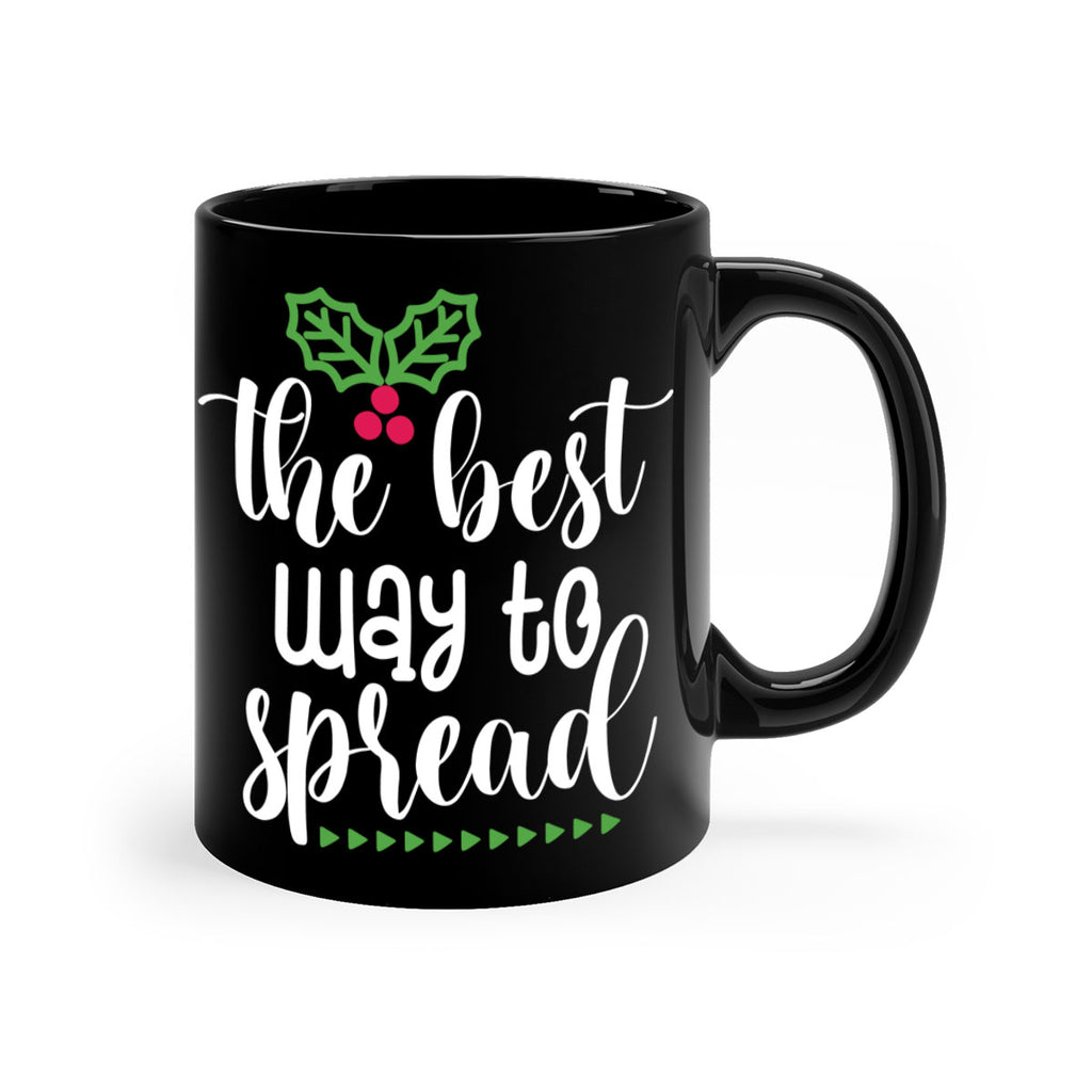 the best way to spread style 1195#- christmas-Mug / Coffee Cup