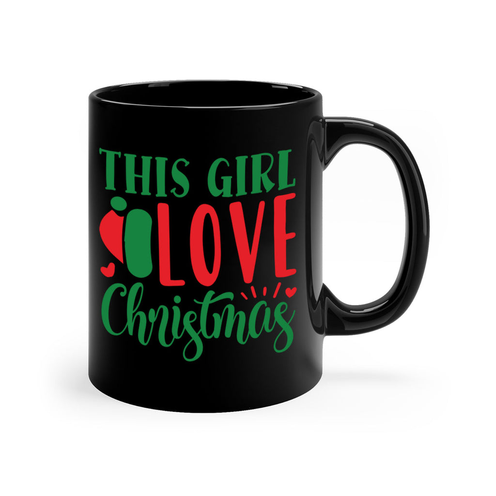 this girl love christmas style 1208#- christmas-Mug / Coffee Cup