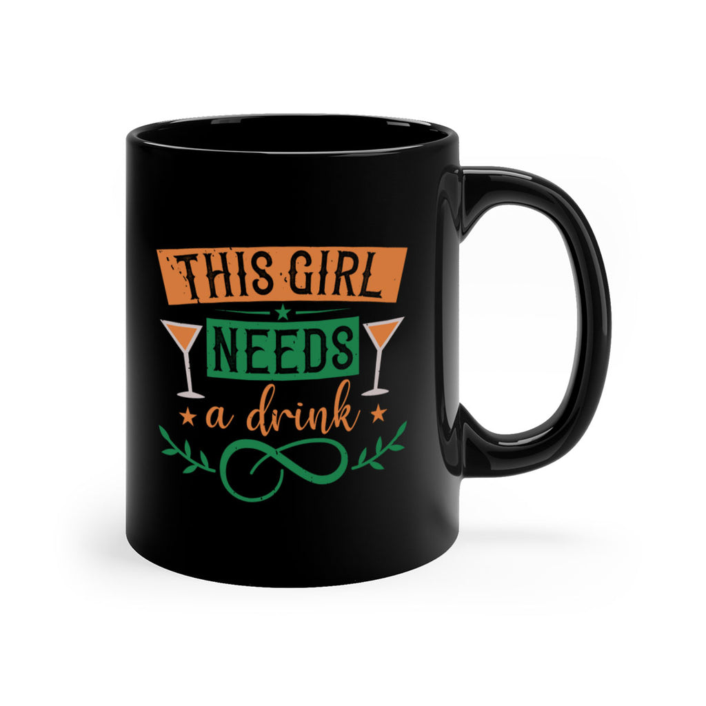 this girl needs a drink 36#- mardi gras-Mug / Coffee Cup