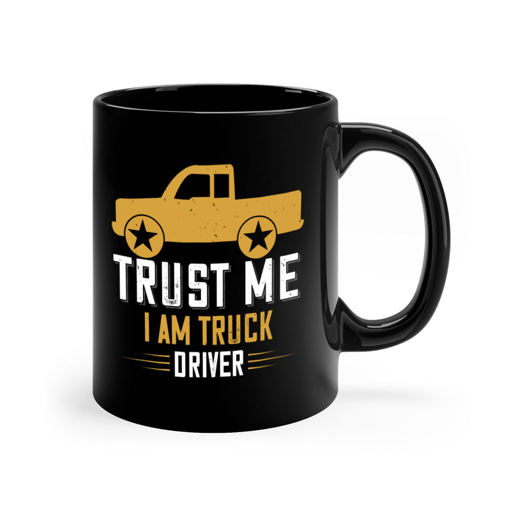 trust me i am truck driver Style 11#- truck driver-Mug / Coffee Cup