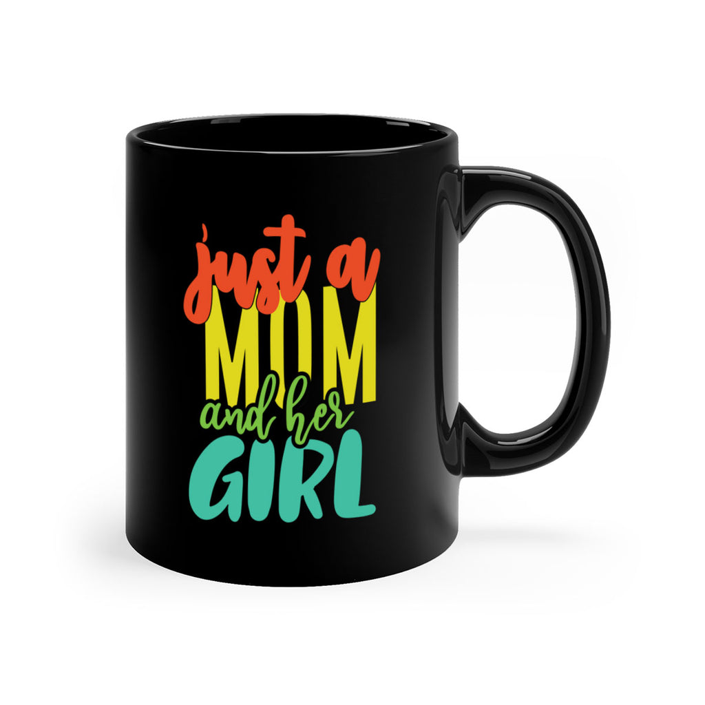 ust a mom and her girl 360#- mom-Mug / Coffee Cup