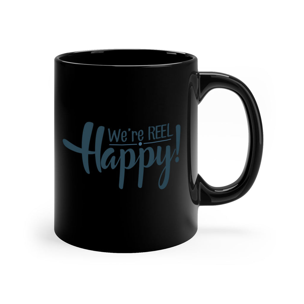 we are reel happy 16#- fishing-Mug / Coffee Cup