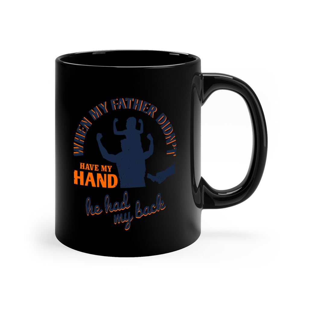 when my father didn’t have 141#- fathers day-Mug / Coffee Cup