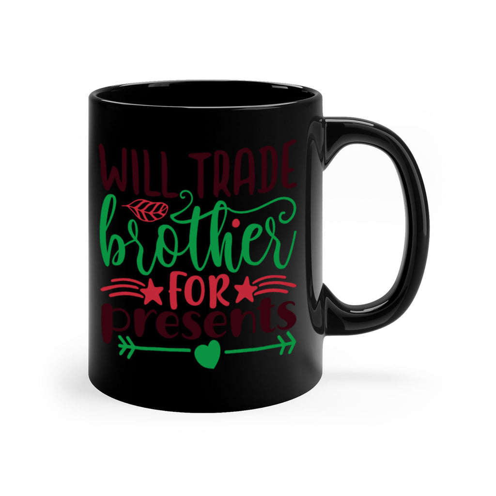 will trade brother for present 3#- christmas-Mug / Coffee Cup