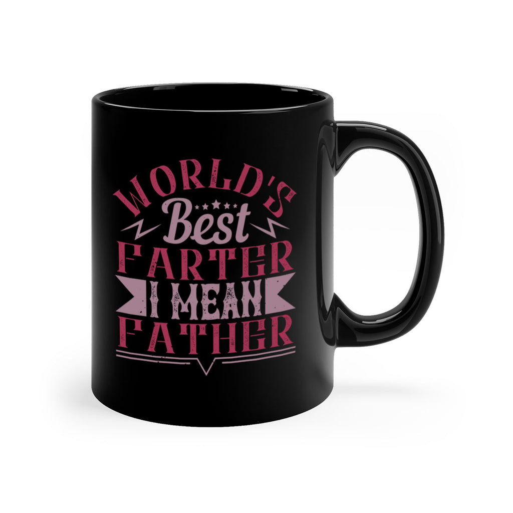 worlds best farter i mean father 151#- fathers day-Mug / Coffee Cup