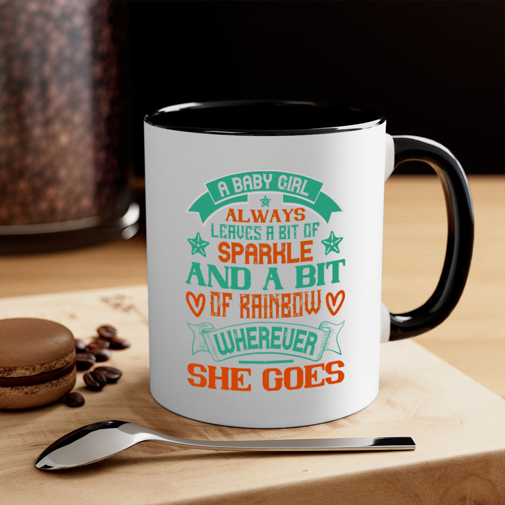 A baby girl always leaves a bit of sparkle and a bit of rainbow wherever she goes Style 145#- baby2-Mug / Coffee Cup