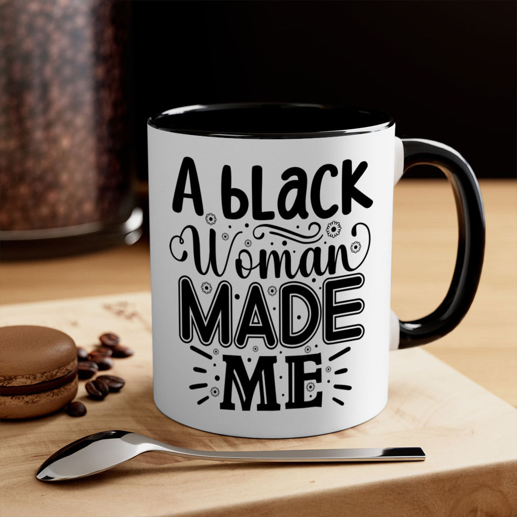 A black woman made me Style 66#- Black women - Girls-Mug / Coffee Cup