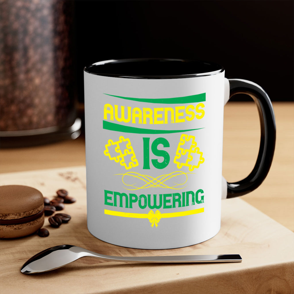 Awareness is empowering Style 4#- Self awareness-Mug / Coffee Cup
