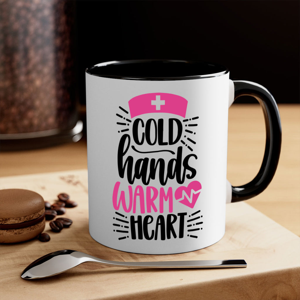 Cold Hands Warm Heart Style Style 206#- nurse-Mug / Coffee Cup