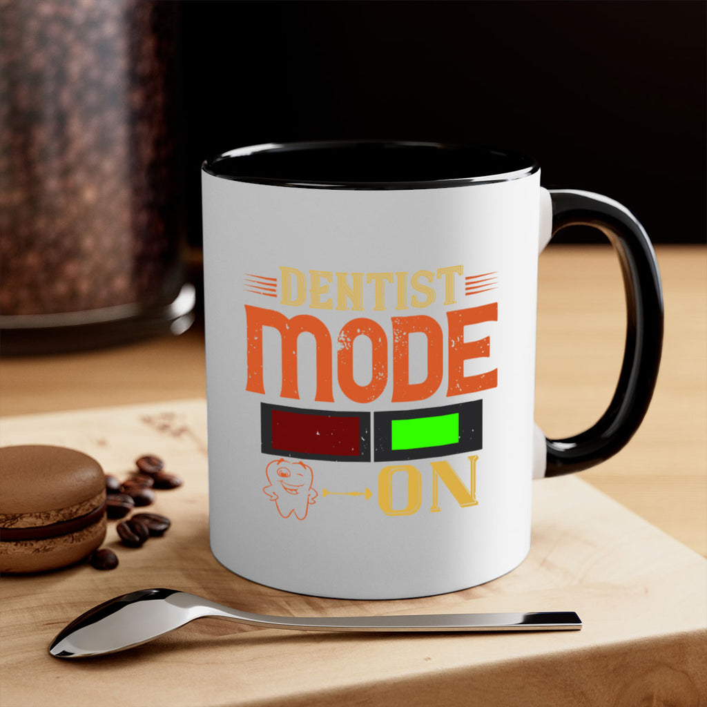 Dentist mode on Style 44#- dentist-Mug / Coffee Cup