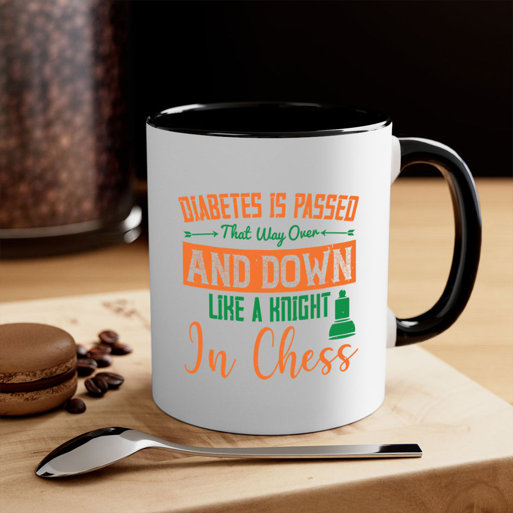 Diabetes is passed that way over and down like a knight in chess Style 48#- diabetes-Mug / Coffee Cup