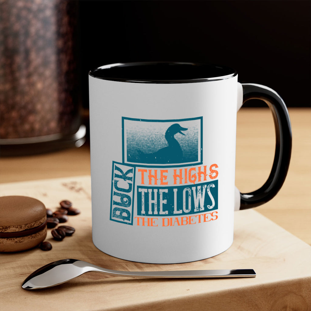 Duck The Highs Duck The Lows Duck The Diabetes Style 40#- diabetes-Mug / Coffee Cup
