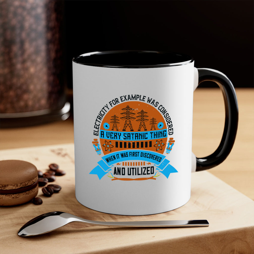 Electricity for example was considered a very Satanic thing when it Style 48#- electrician-Mug / Coffee Cup