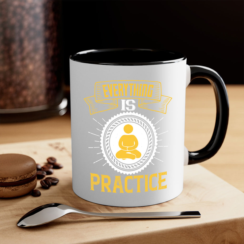Everything is practice Style 40#- dentist-Mug / Coffee Cup