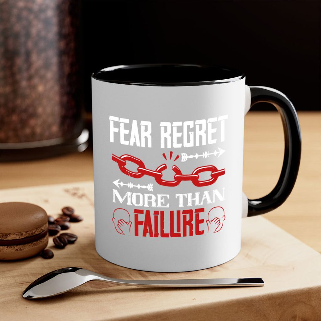 Fear regret more than failure Style 38#- dentist-Mug / Coffee Cup