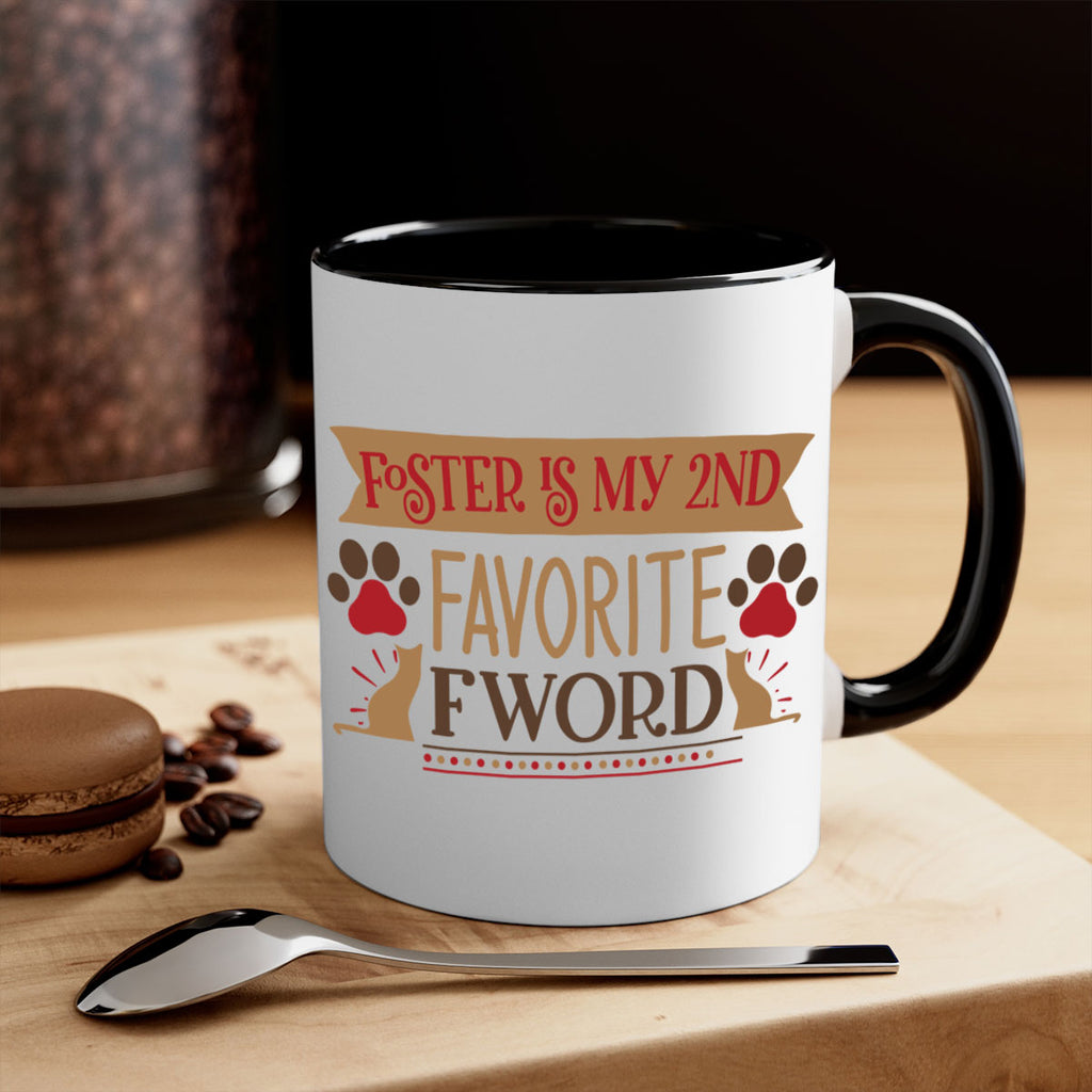 Foster is My nd Favorite FWord Style 11#- cat-Mug / Coffee Cup