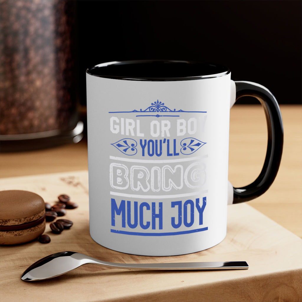 Gilr or boy you bring much joy Style 40#- baby shower-Mug / Coffee Cup