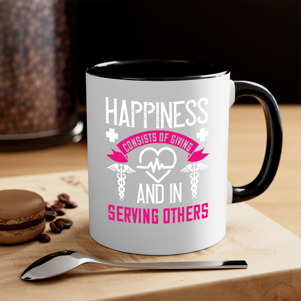Happiness…consists of giving and in serving others Style 324#- nurse-Mug / Coffee Cup