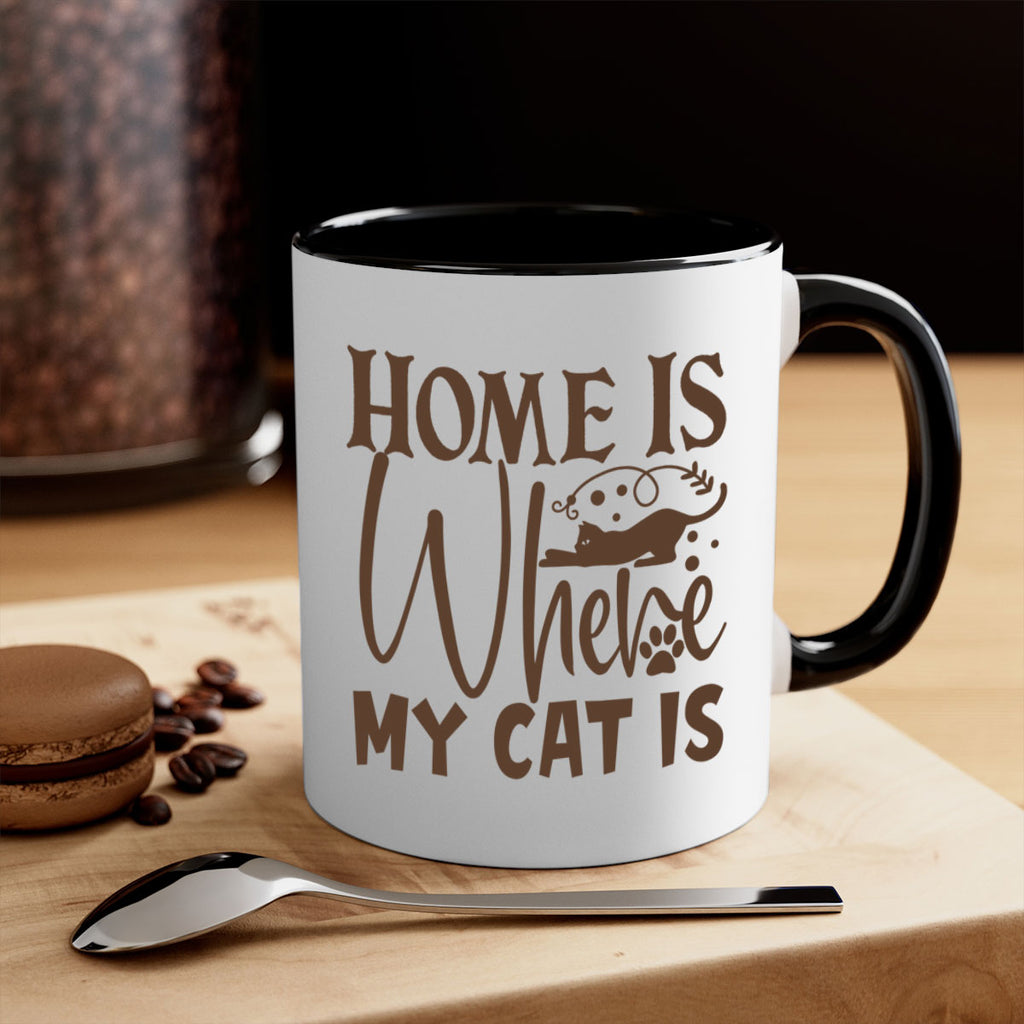 Home Is Where My Cat Is Style 14#- cat-Mug / Coffee Cup
