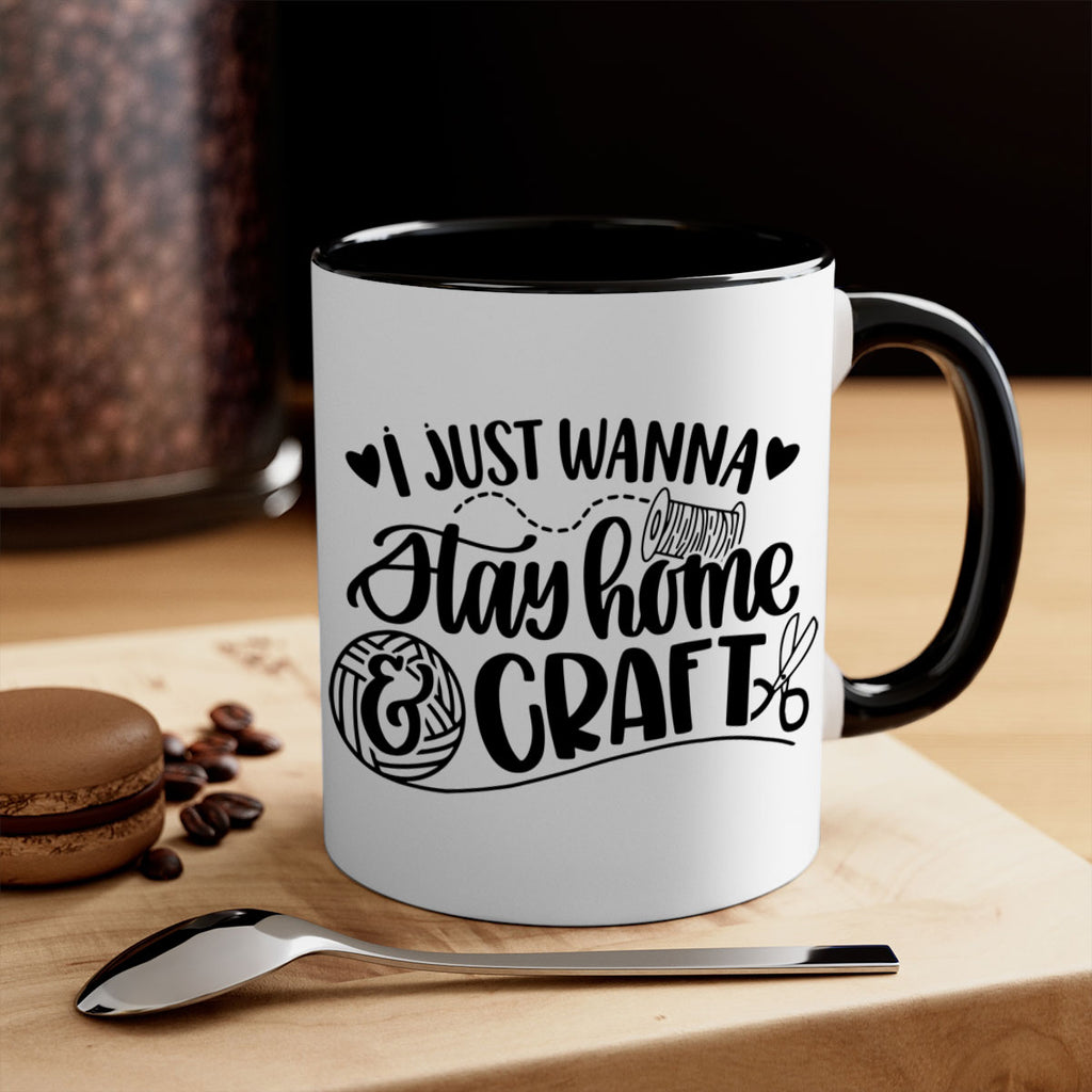 I Just Wanna Stay Home Craft 21#- crafting-Mug / Coffee Cup