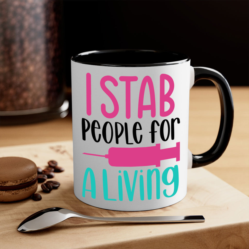 I Stab People For A Living Style Style 164#- nurse-Mug / Coffee Cup