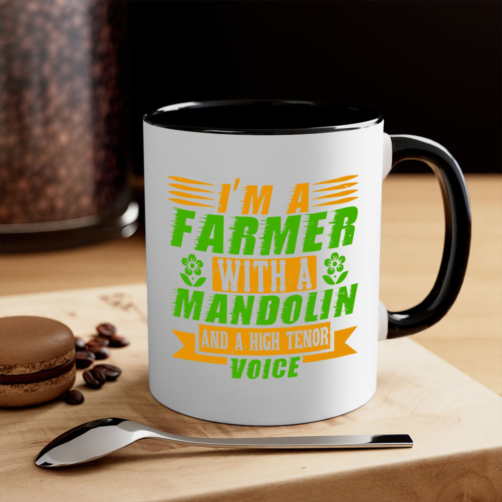 Im A Farmer With a mandolin 48#- Farm and garden-Mug / Coffee Cup