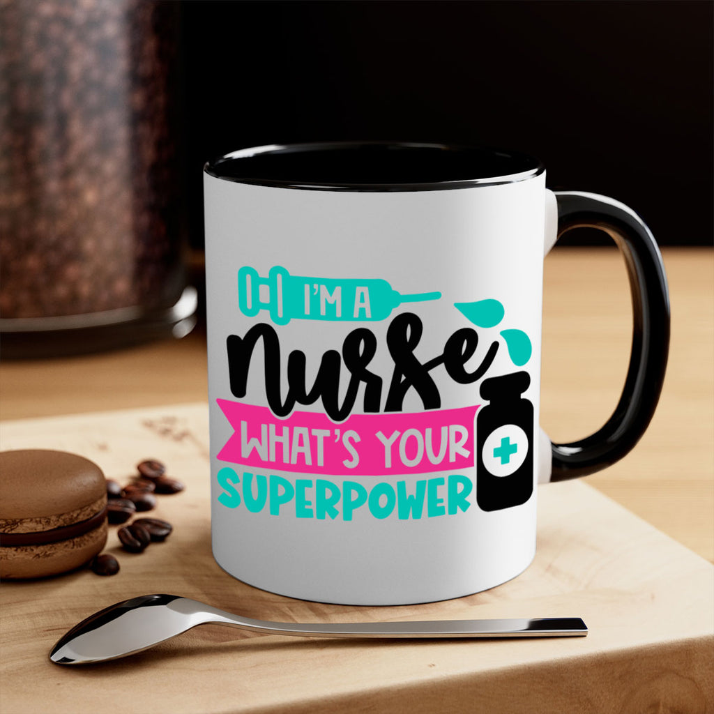 Im A Nurse Whats Your Superpower Style Style 156#- nurse-Mug / Coffee Cup