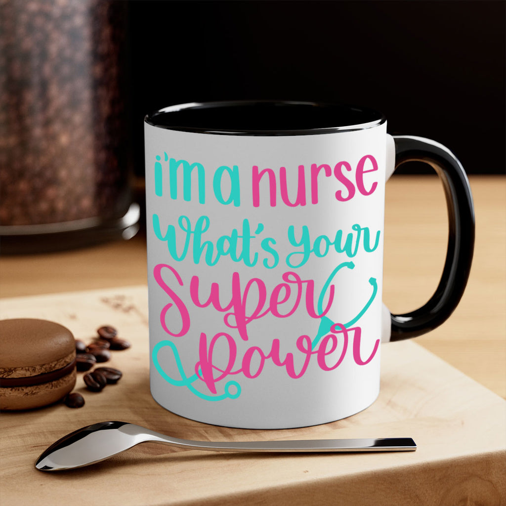 Im A Nurse Whats Your Superpower Style Style 157#- nurse-Mug / Coffee Cup