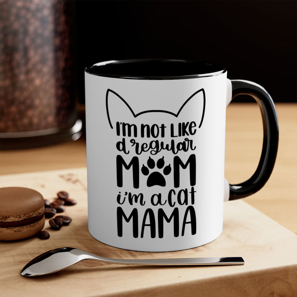 Im Not Like A Regular Mom Style 95#- cat-Mug / Coffee Cup