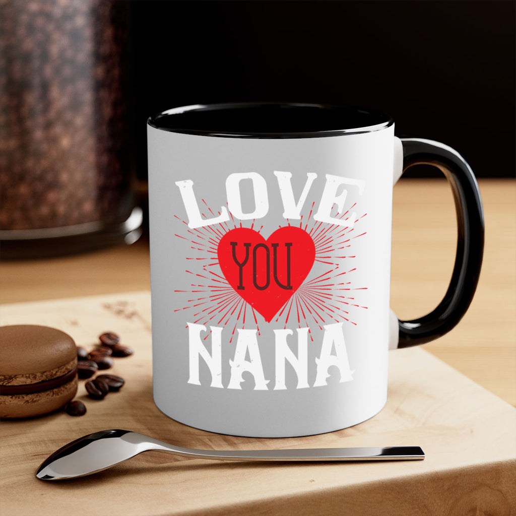 LOVE YOU NANA 16#- grandma-Mug / Coffee Cup