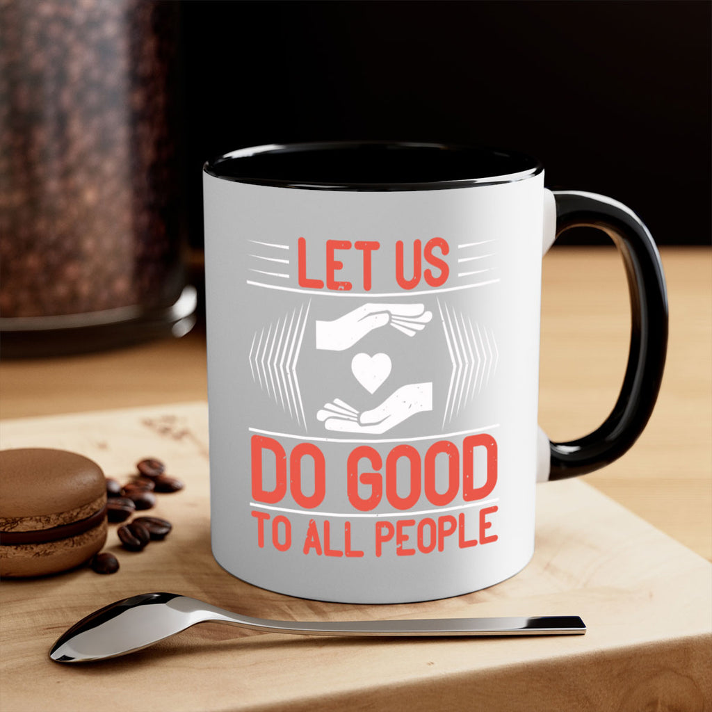 Let us do good to all people Style 42#-Volunteer-Mug / Coffee Cup