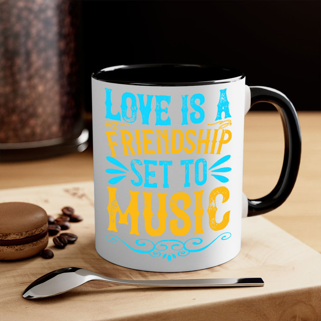 Love is a friendship set to music Style 32#- Dog-Mug / Coffee Cup