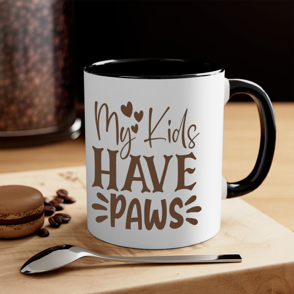 My Kids Have Paws Style 21#- cat-Mug / Coffee Cup