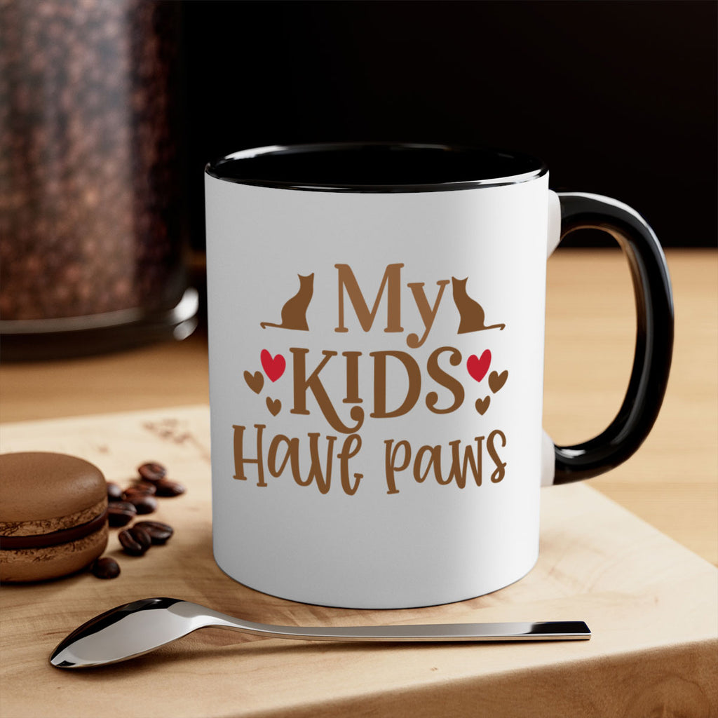 My Kids Have Paws Style 22#- cat-Mug / Coffee Cup