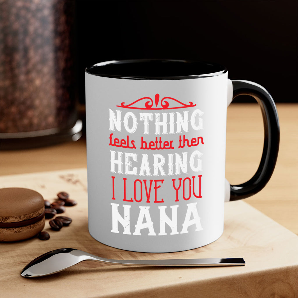 NOTHING feels better then 4#- grandma-Mug / Coffee Cup