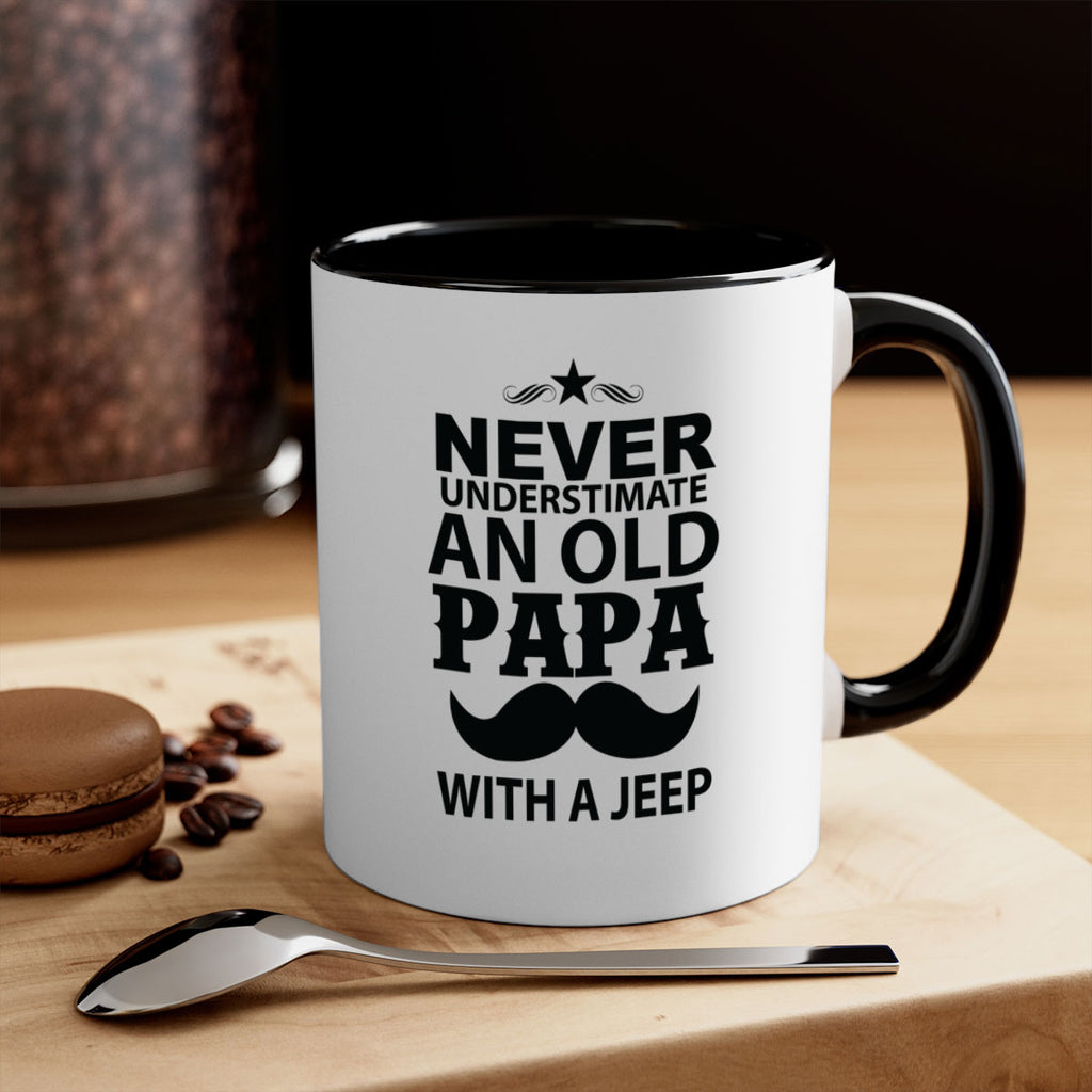 Never Understimate and old papa 119#- grandpa-Mug / Coffee Cup