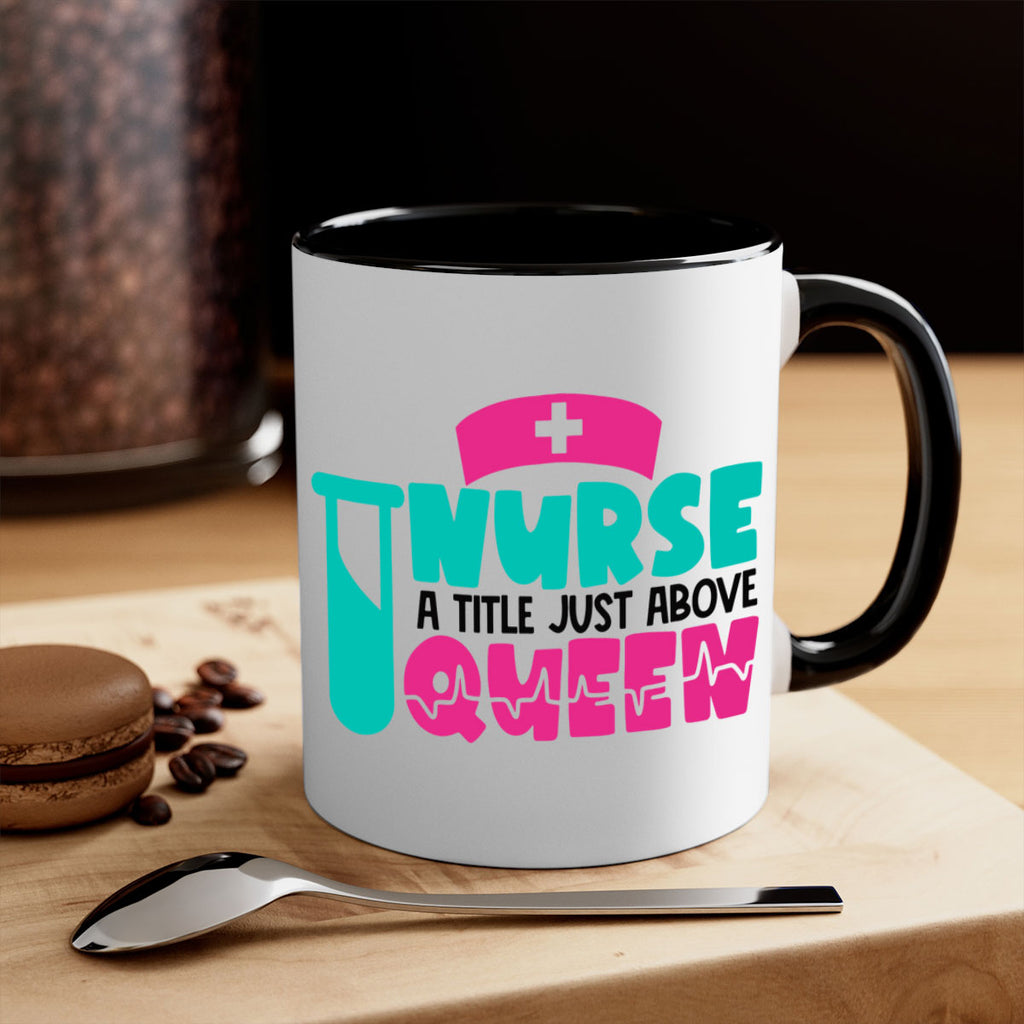 Nurse A Little Just Above Queen Style Style 121#- nurse-Mug / Coffee Cup