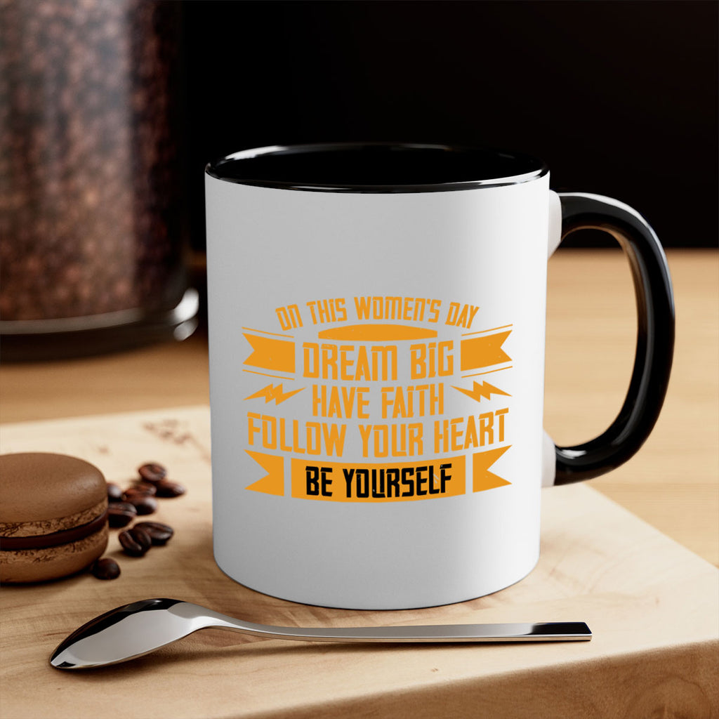 On this Womens Daydream big have faith Style 97#- World Health-Mug / Coffee Cup