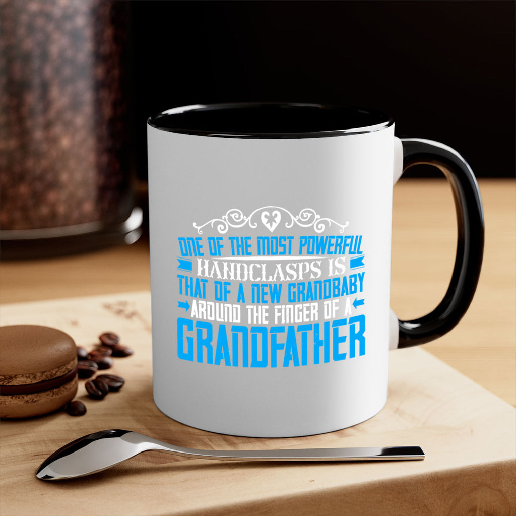 One of the most powerful handclasps is that of a new grandbaby 76#- grandpa-Mug / Coffee Cup
