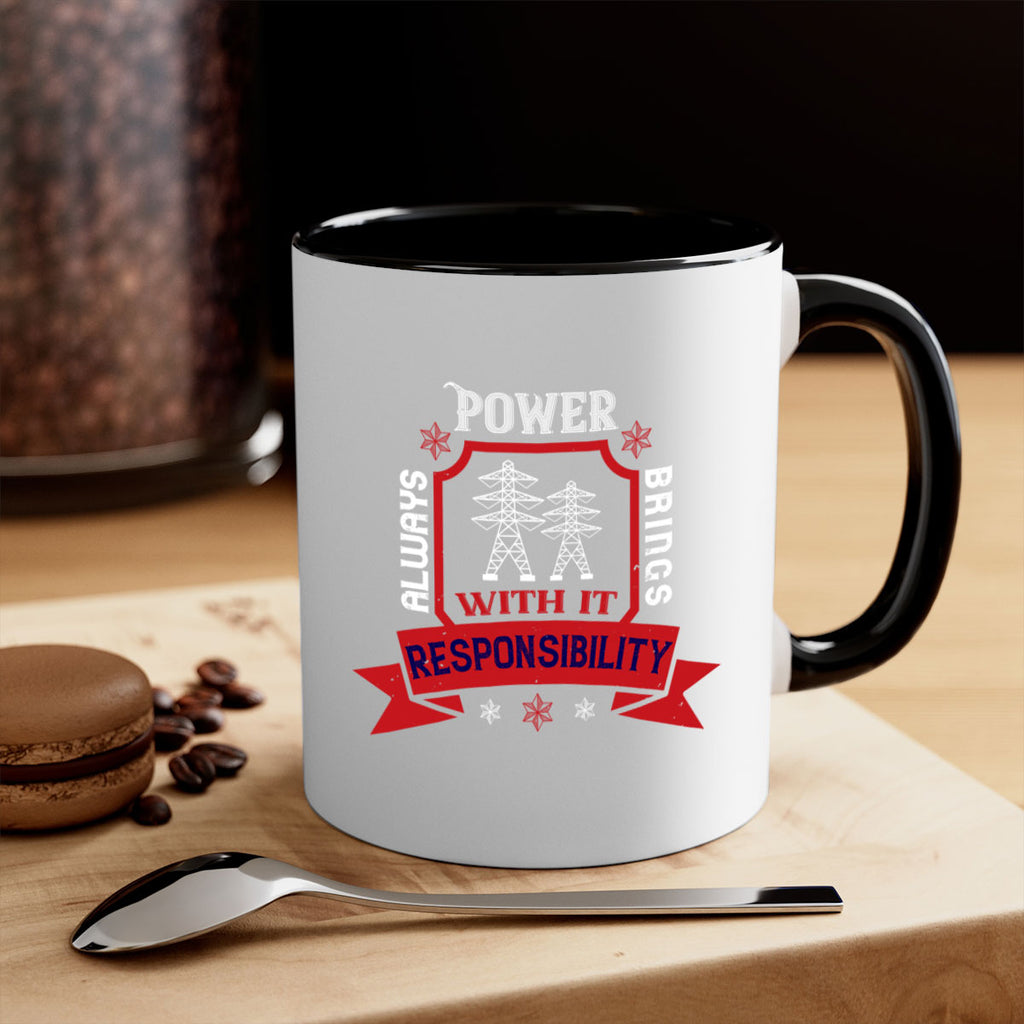 Power always brings with it responsibility Style 21#- electrician-Mug / Coffee Cup