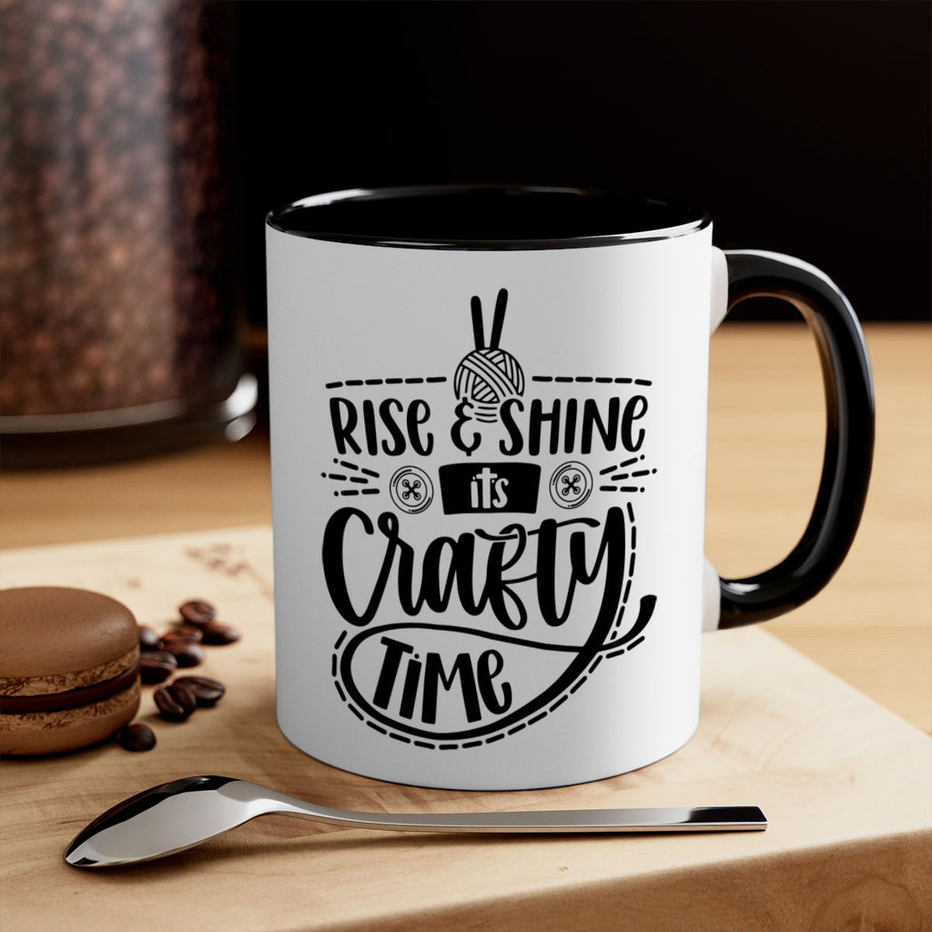 Rise Shine Its Crafty Time 9#- crafting-Mug / Coffee Cup