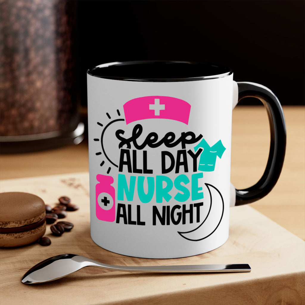 Sleep All Day Nurse All Night Style Style 36#- nurse-Mug / Coffee Cup