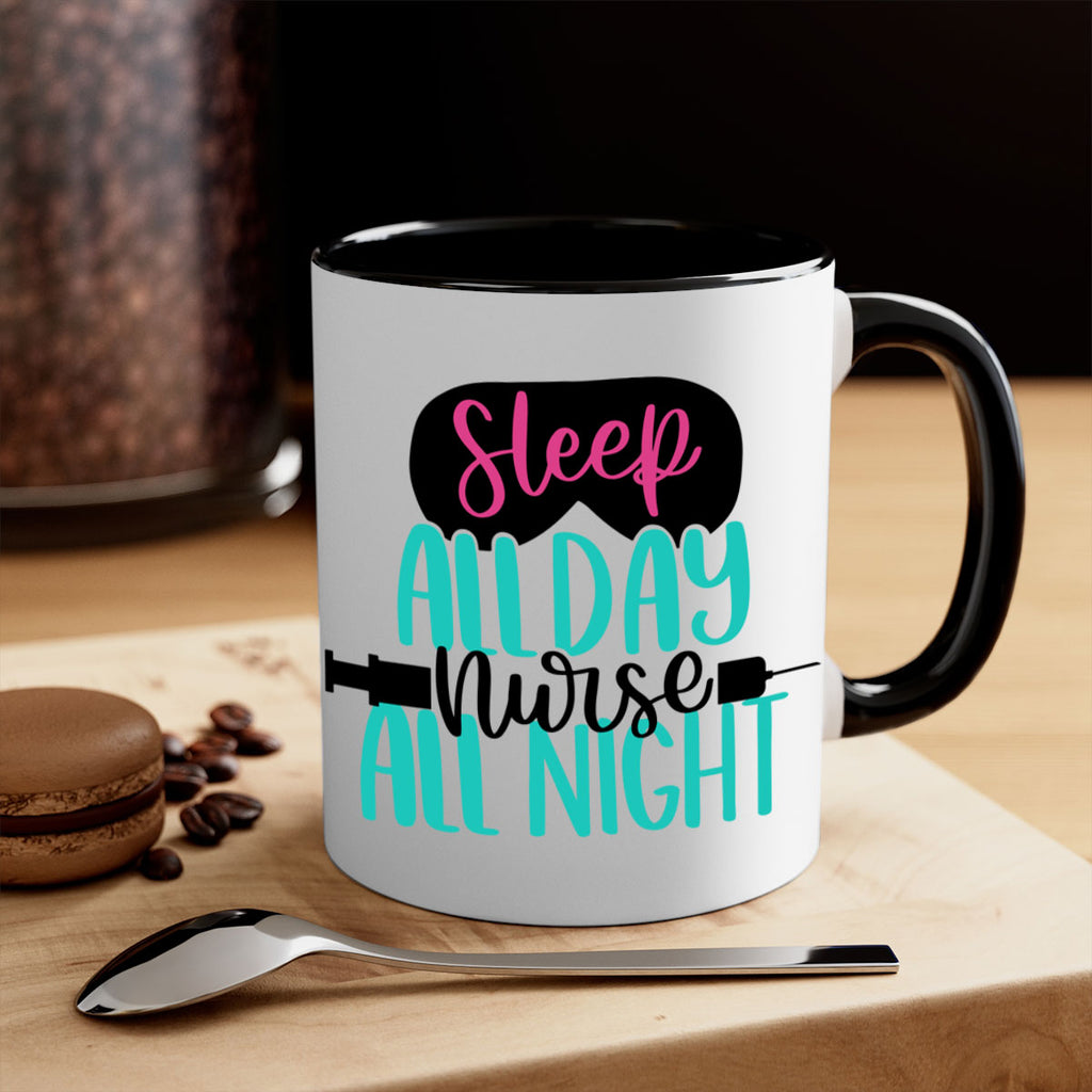 Sleep All Day Nurse All Style Style 32#- nurse-Mug / Coffee Cup
