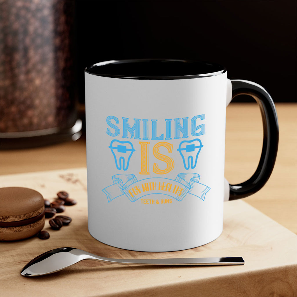 Smiling is Fun With Healthy Teeth Gums Style 20#- dentist-Mug / Coffee Cup