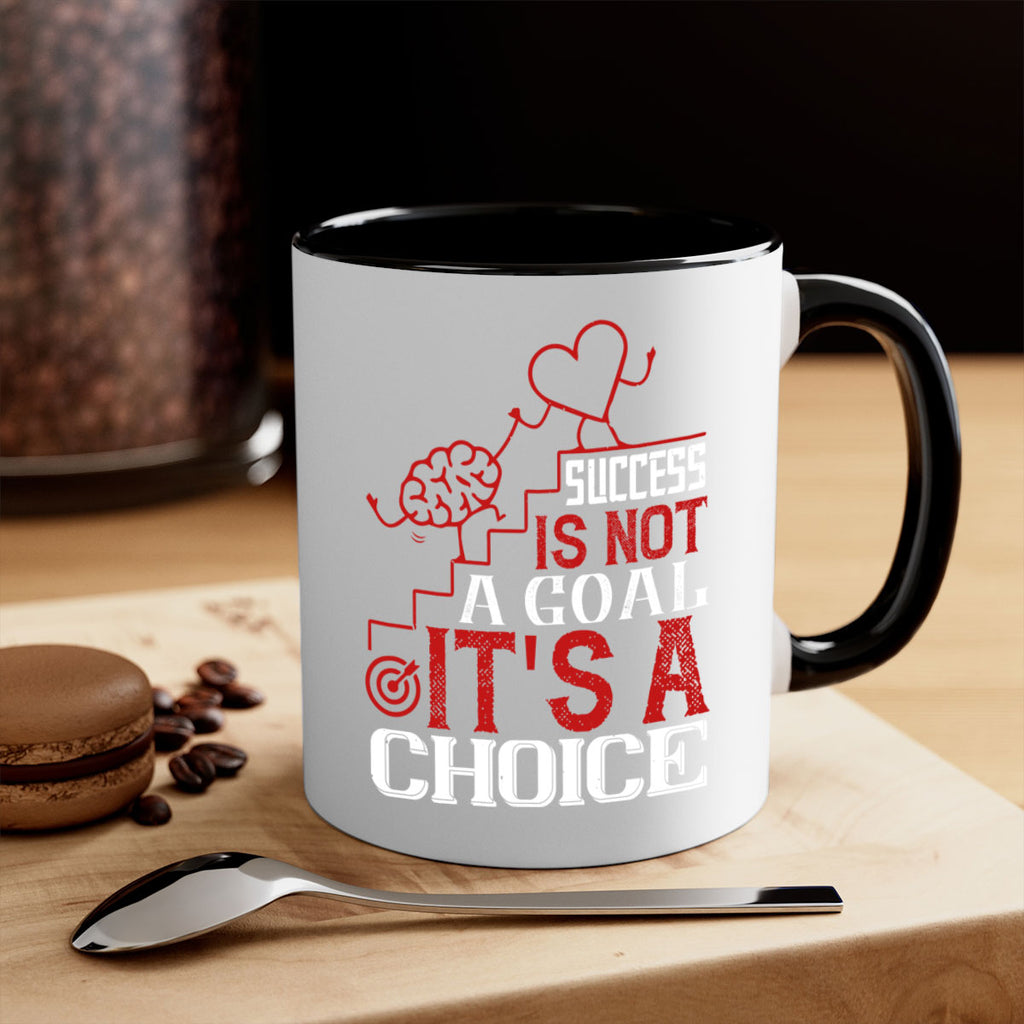 Success is not a goal Its a choice Style 18#- dentist-Mug / Coffee Cup