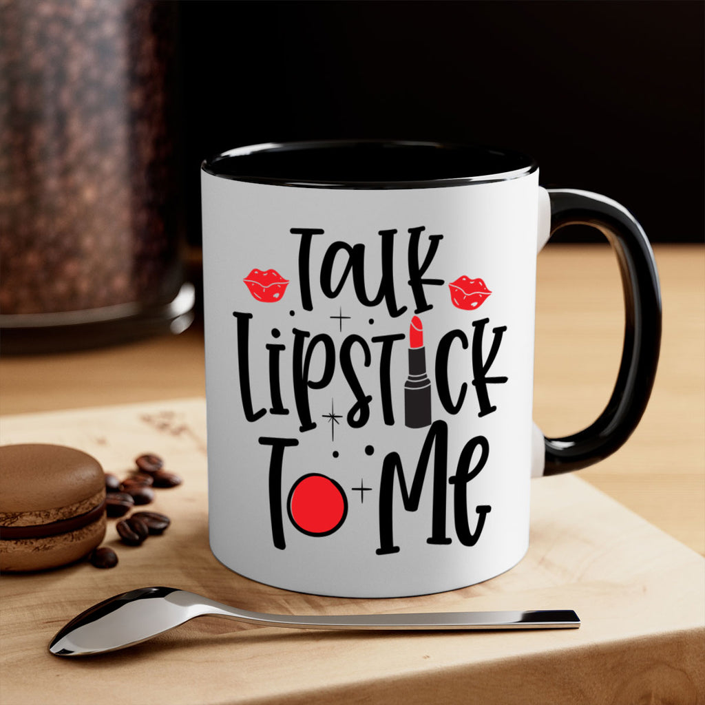 Talk Lipstick To Me Style 218#- makeup-Mug / Coffee Cup