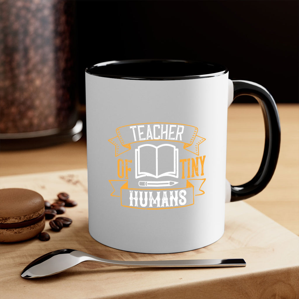 Teacher of tiny humans Style 15#- teacher-Mug / Coffee Cup