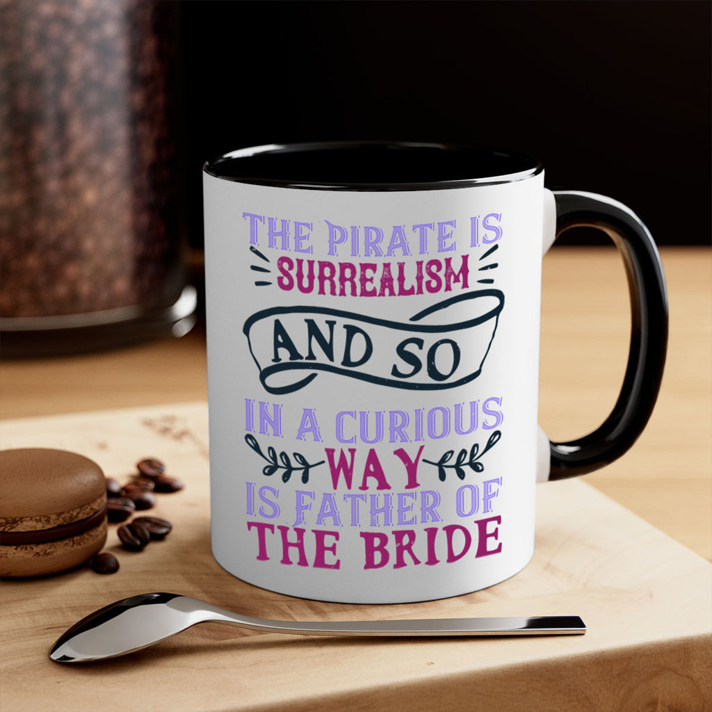 The Pirate is surrealism and so in a curious way is Father of the Bride 26#- bride-Mug / Coffee Cup